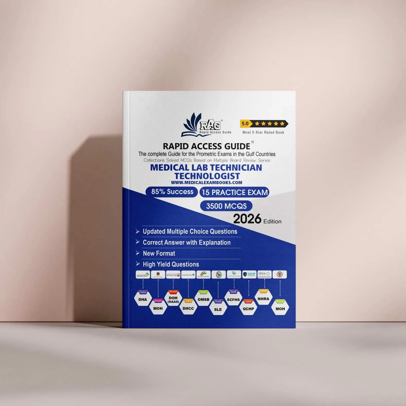 Medical Laboratory Technician Prometric exam preparation book 2026 by Rapid Access Guide, featuring MLT MCQs, practice exams, updated explanations, and coverage for DHA, MOH, DOH HAAD, DHCC, OMSB, SCFHS, QCHP, and NHRA