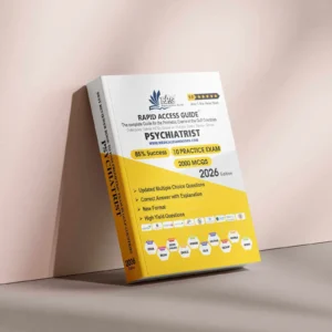 Psychiatrist Prometric exam preparation book 2026 by Rapid Access Guide, featuring psychiatry MCQs, practice exams, updated explanations, and coverage for DHA, MOH, DOH HAAD, DHCC, OMSB, SCFHS, QCHP, and NHRA